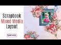 Scrapbook Mixed Media Layout- My Creative Scrapbook