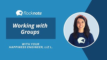 Working with Groups in Flocknote
