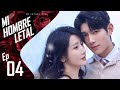 SUB ESPAÑOL Mi Hombre Letal MY LETHAL MAN 对我而言危险的他 Episodio 04 