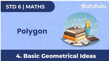 Polygon | Ch 4 Basic Geometrical Ideas | Maths | Class 6