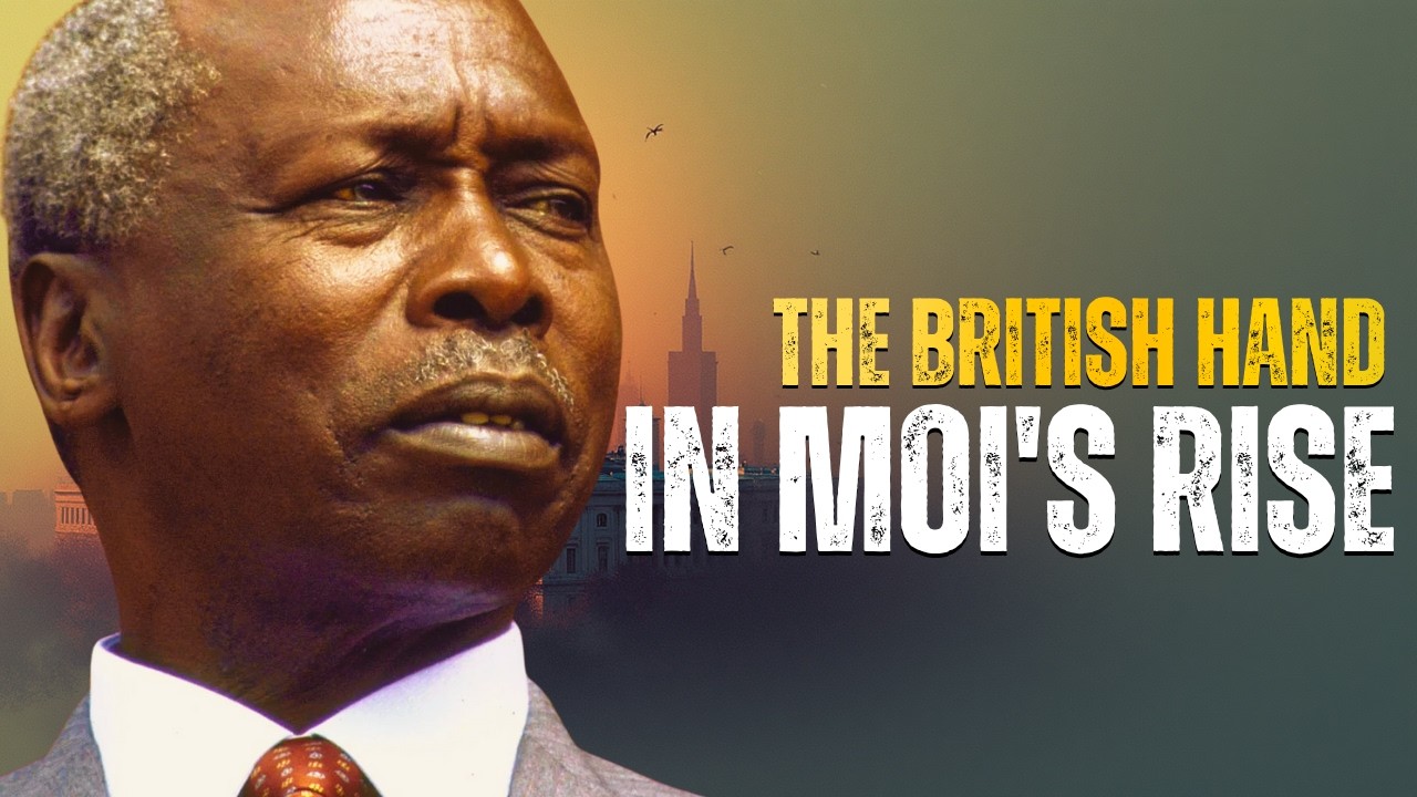 “Daniel arap Moi: The British Project? The beginning (Part 1)”
