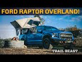 Ford Raptor Overland Trail Beast