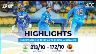 Super11 Asia Cup 2023 | Super 4 | India vs SriLanka | Highlights