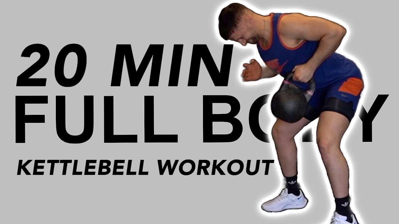 20 MIN Complete Ultimate Full Body Kettlebell Workout YouTube