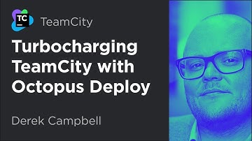 Turbocharging TeamCity with Octopus Deploy