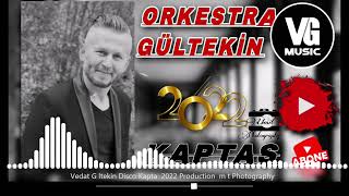 Orkestra Gültekin VG Musıc Disco Kaptaş 2022 Production Ümit Photography Resimi