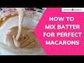 Proper Macaronage Technique For Macarons