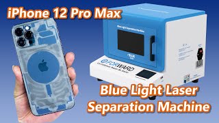 iPhone 12 Pro Max Cracked Back Cover Glass Repair With FORWARD Blue Light Laser Separation Machine