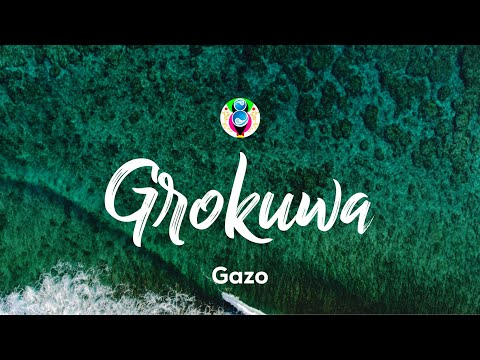 Gazo - GROKUWA (Paroles/Lyrics)