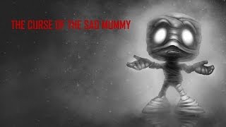 The Curse of the Sad Mummy [LYRICS]