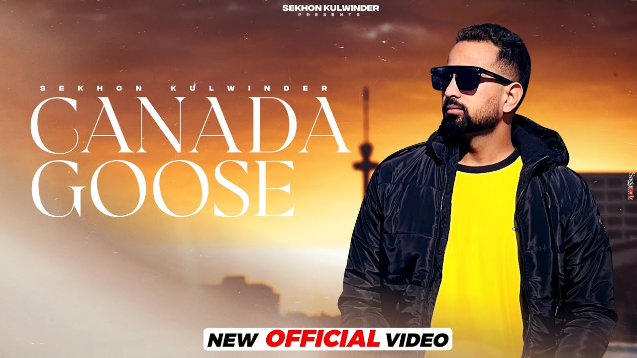 Canada Goose ll Sekhon Kulwinder ll Castaff studio ll New Punjabi Song