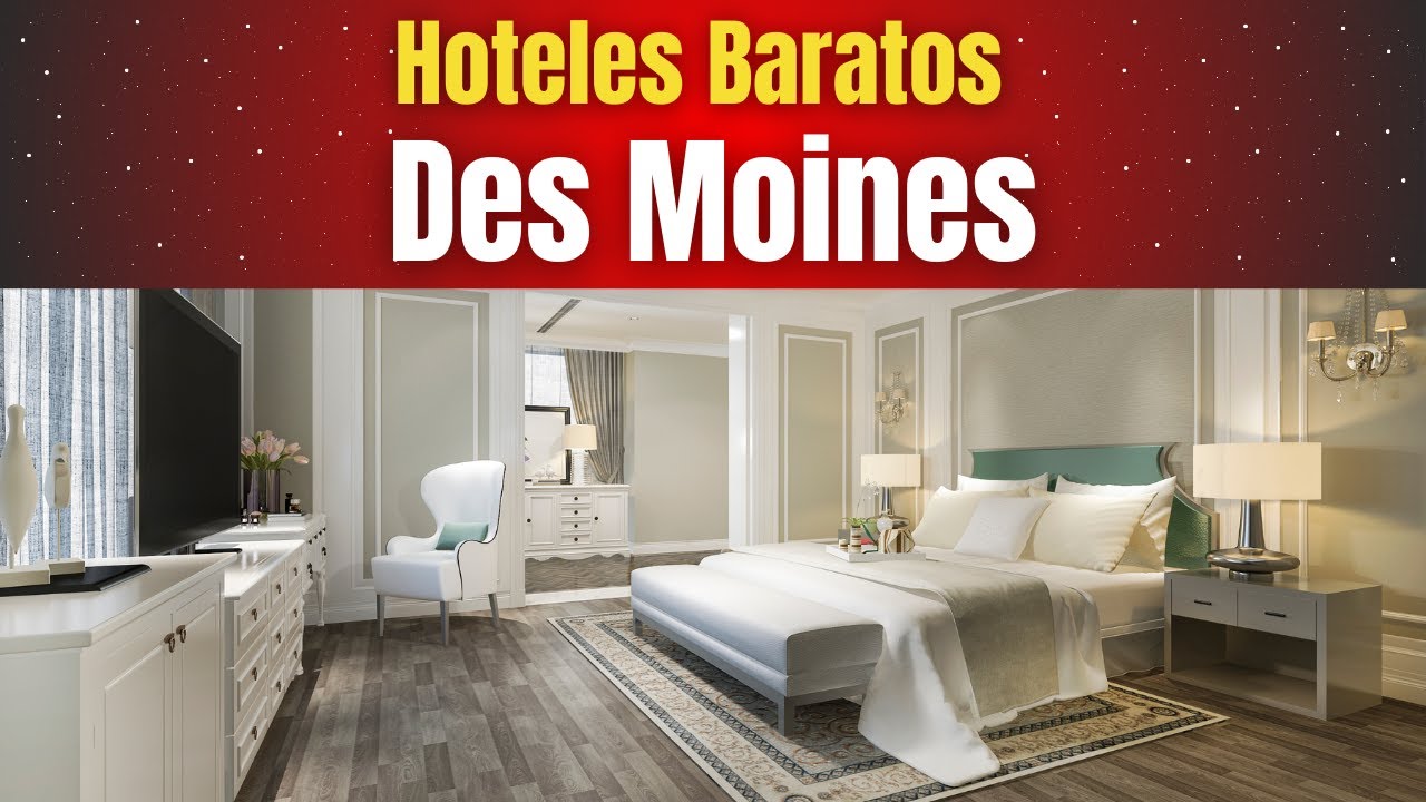 Hoteles Baratos en Des Moines