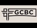 GCBC Sunday Morning Service 7/18/21