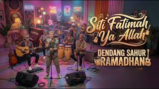 SITI FATIMAH YA ALLAH (DENDANG SAHUR RAMADHAN) | FUNK ACOUSTIC VERSION 