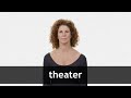 How to pronounce THEATER in American English