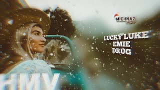 LUCKY LUKE FT. EMIE - DRÜG [MUSIC VIDEO]