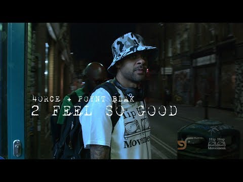 4ORCE + POYNT BLAK - 2 FEEL SO GOOD (OFFICIAL VIDEO)