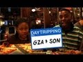 Capture de la vidéo Gza - Gza & Son - Daytripping