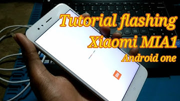 Cara Flashing Xiaomi MiA1 Android One