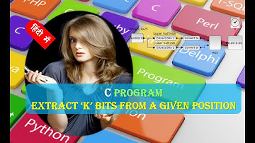 Extract ‘k’ bits from a given position in a number|Extract byte from character C program HINDI URDU