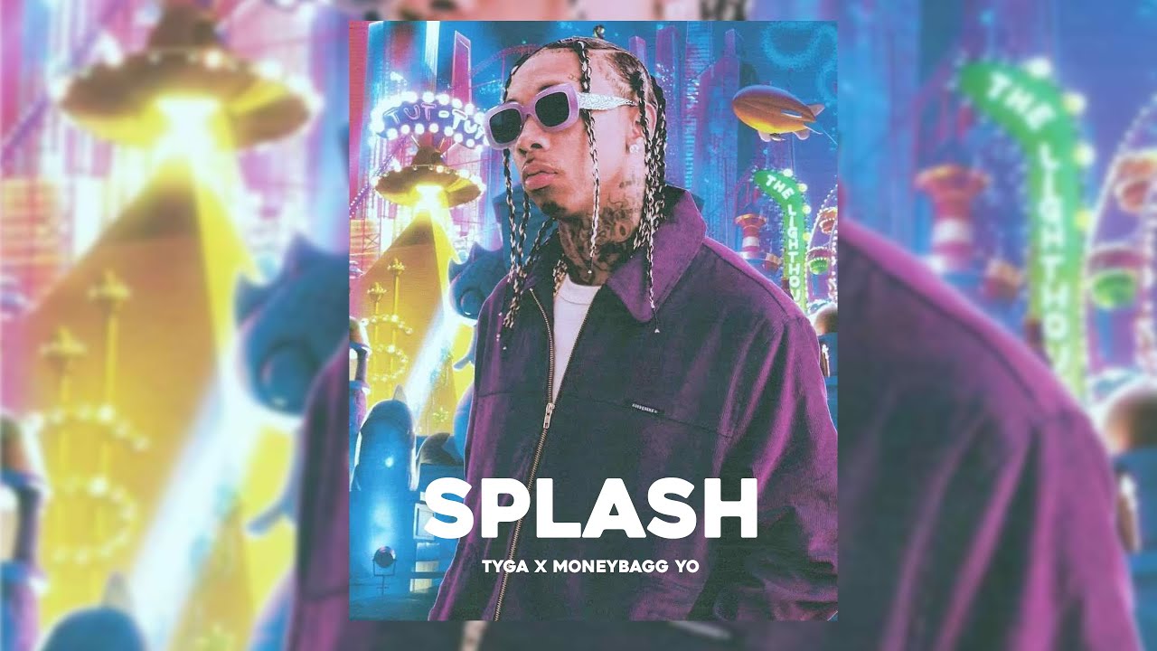 Tyga Splash FT. Moneybagg Yo (Lyrics / Letra) YouTube
