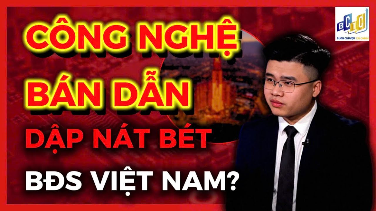 VNINDEX CÔNG NGHỆ BÁN DẪN DẬP NÁT BÉT BẤT ĐỘNG SẢN VIỆT NAM?  | ĐẦU TƯ CHỨNG KHOÁN