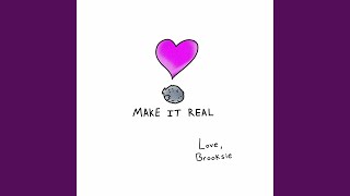 Make It Real