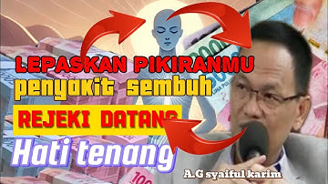 HATI TENANG REJEKI DATANG PENYAKIT SEMBUH II AYAH GURU SYAIFUL KARIM