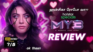 MY3 Tamil Webseries Review & My Ratings | Hansika | Santhanu | MugenRao | Hotstar |