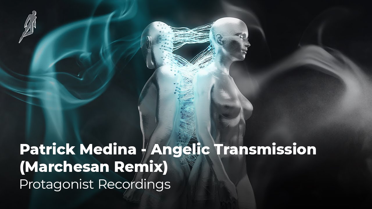 Patrick Medina - Angelic Transmission (Marchesan Remix) Official Video ...