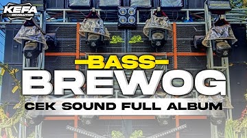 DJ CEK SOUND • FULL BASS • ANDALAN BREWOG AUDIO