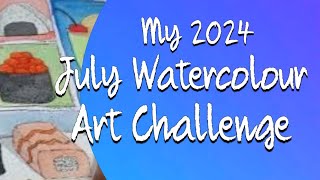 My 2024 July Watercolour Art Challenge