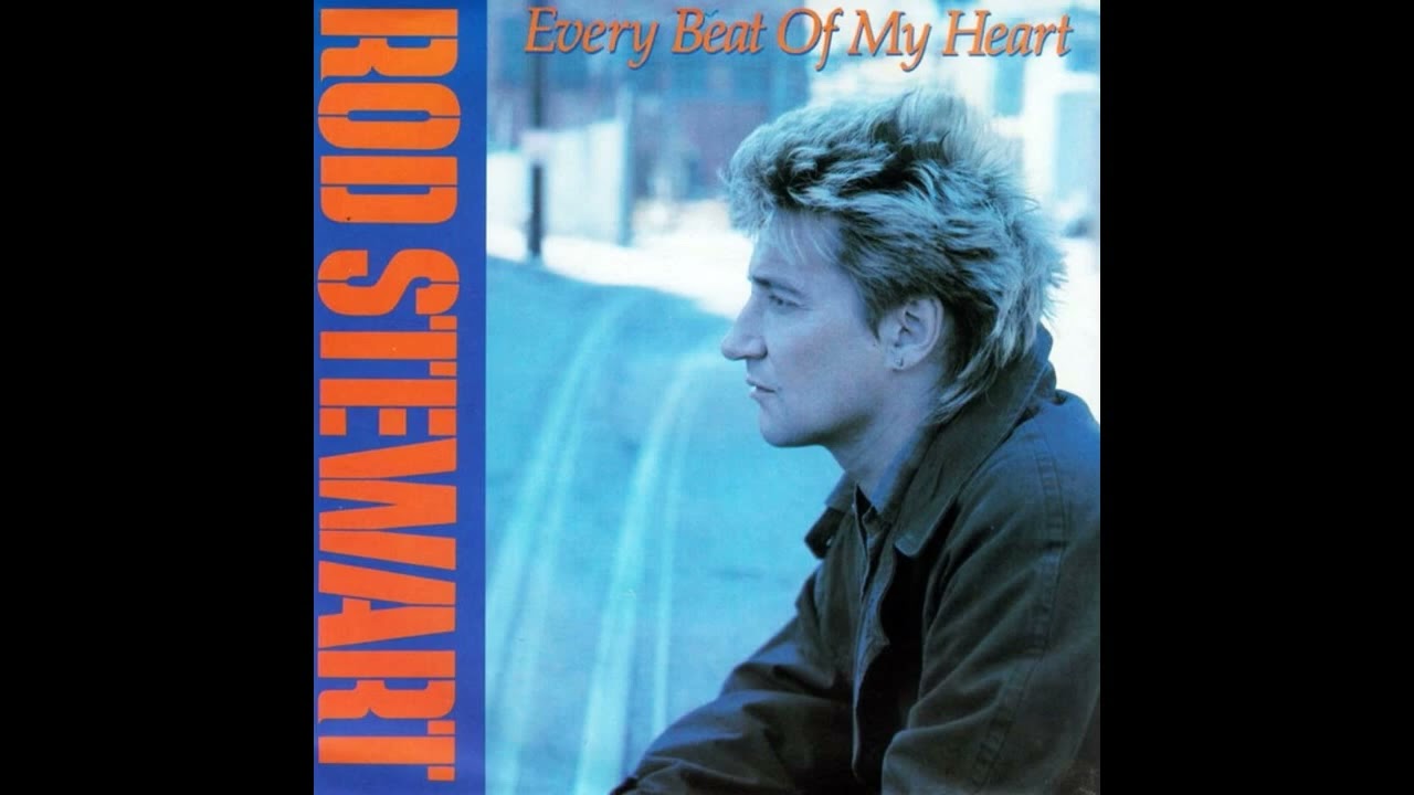 Rod Stewart - Every Beat Of My Heart (Tartan Mix) 1986