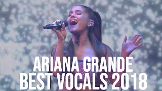 Ariana Grande's BEST VOCALS in 2018!