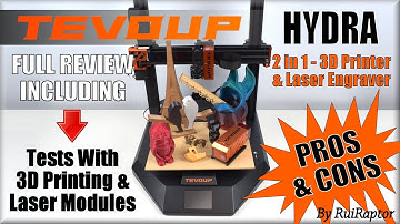 TevoUp HYDRA (3D Printer & Laser Engraver) - FULL REVIEW