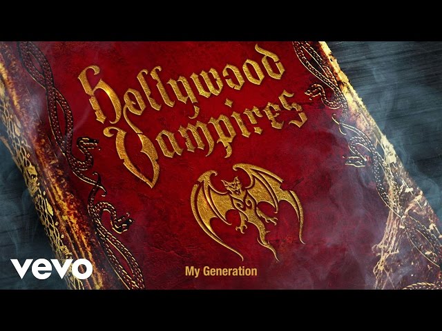 Hollywood Vampires - My Generation