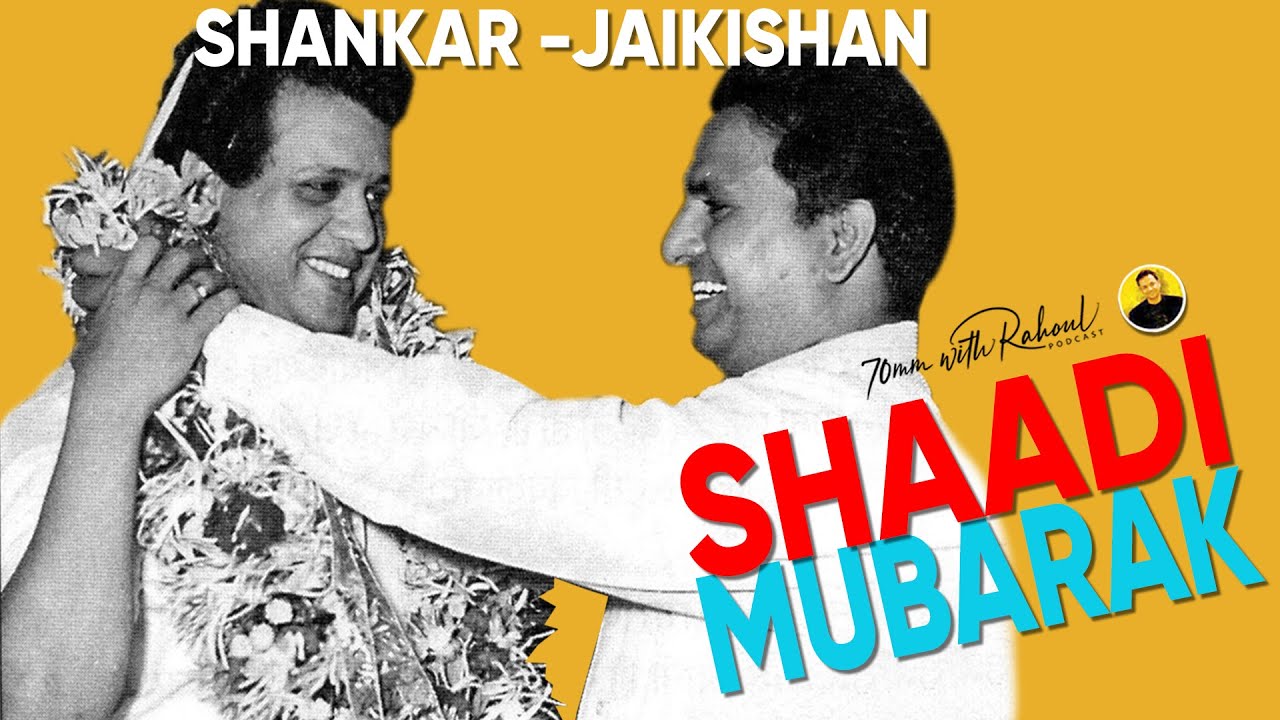 Shankar And The Wedding Of Jaikishan