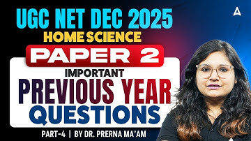 UGC NET Home Science Previous Years Questions | UGC NET Home Science PYQ