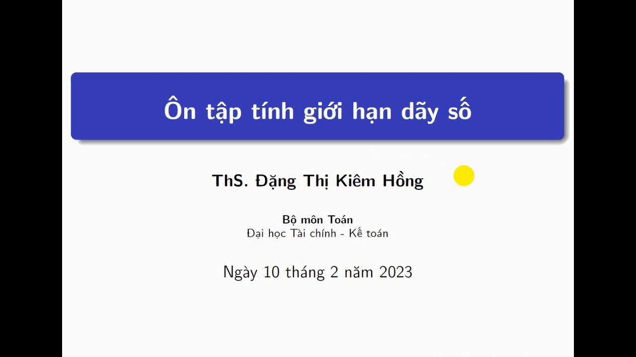 Ôn tập tính giới hạn dãy số