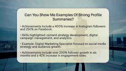 Can You Show Me Examples Of Strong Profile Summaries? - Everyday-Networking