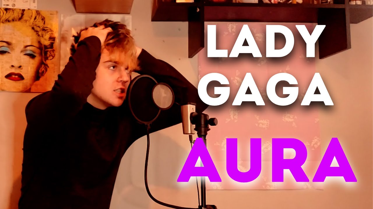 Aura - Lady Gaga Cover