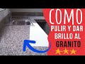 ✅ como PULIR y dar BRILLO al GRANITO y MARMOL |  Proceso COMPLETO ▶【2021】