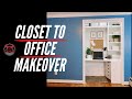 Closet to Home Office Makeover Transformation