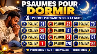 LES PSAUMES LES PLUS PUISSANTS POUR DORMIR EN PAIX | 
