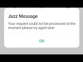 Your request could not be processed at the moment please Try again later | Problem Solution