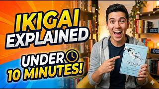 IKIGAI BOOK ;Explained under 10 min
