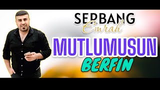 Serbang Emrah - Mutlumusun GRANİ Berfin Resimi