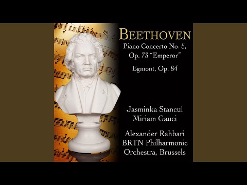 Egmont, Op. 84: VI. Entracte - Allegro - Marcia