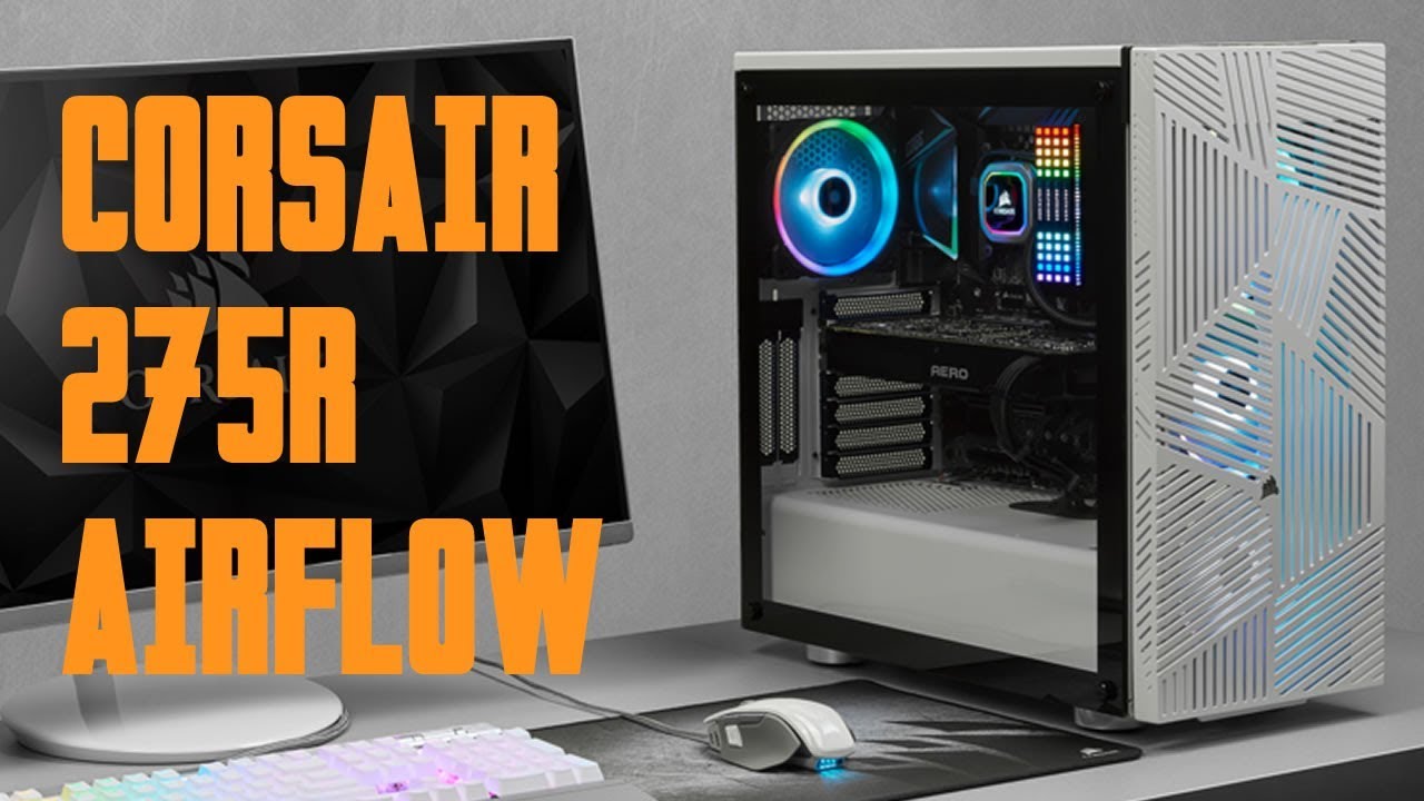 boitier Corsair 275R Airflow 