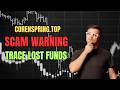 corenspring.top Review: SCAM Investigation | Trace Your Lost Funds | 2026 Investor Alert